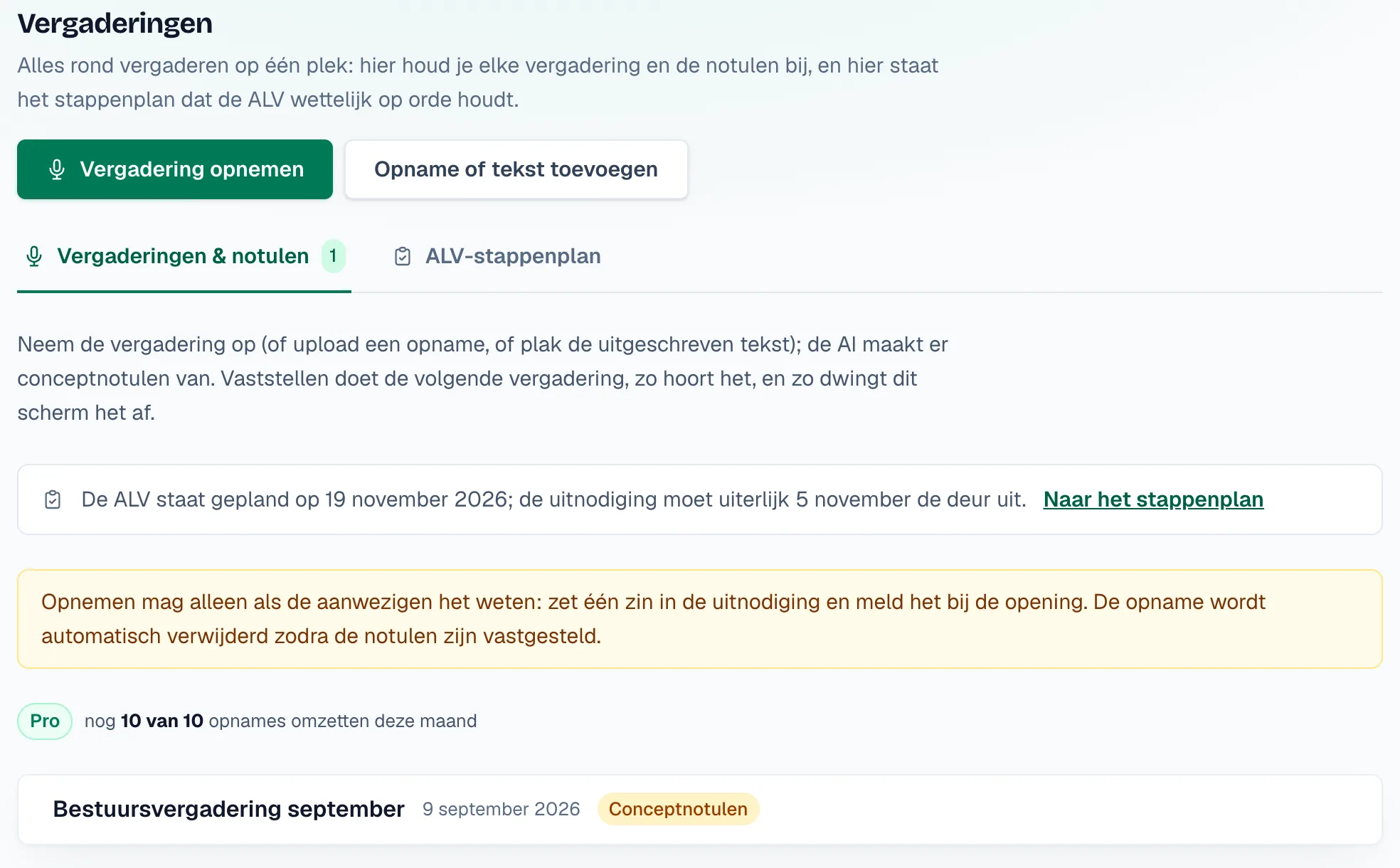 Vergaderingen: opnemen of een opname toevoegen, de ALV-datum met de uiterste dag voor de uitnodiging, en de lijst vergaderingen met conceptnotulen.